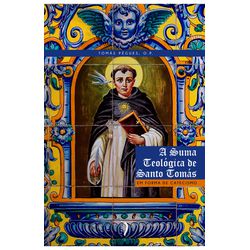 A SUMA TEOLOGICA DE SANTO TOMAS DE AQUINO EM FORMA... - Benedictus Livraria Católica