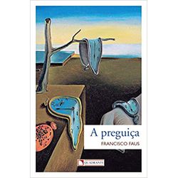 A PREGUIÇA - 9788574650678 - Benedictus Livraria Católica