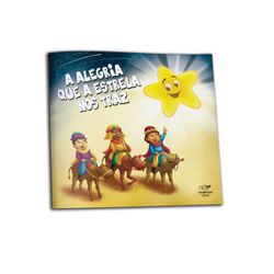 LIVRO A ALEGRIA QUE A ESTRELA NOS TRAZ - 978855339... - Benedictus Livraria Católica