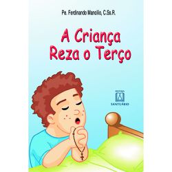 A CRIANÇA REZA O TERÇO - 1927 - Benedictus Livraria Católica