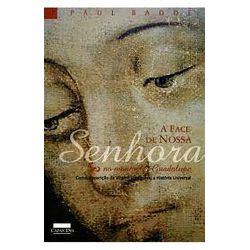 A FACE DE NOSSA SENHORA - NO MANTO DE GUADALUPE - ... - Benedictus Livraria Católica