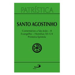 PATRÍSTICA COMENTÁRIOS A SÃO JOÃO VOL 2 EVANGELHO ... - Benedictus Livraria Católica