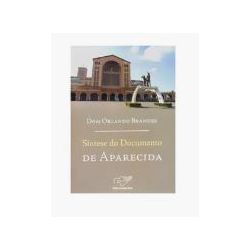 SÍNTESE DO DOCUMENTO DE APARECIDA - Dom Orlando Br... - Benedictus Livraria Católica