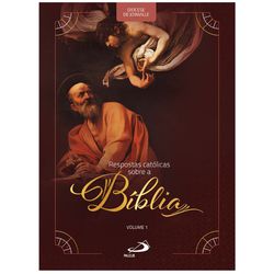 RESPOSTAS CATÓLICAS SOBRE A BIBLIA -Mitra Diocesan... - Benedictus Livraria Católica