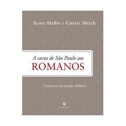 A CARTA DE SÂO PAULO AOS ROMANOS CADERNOS DE ESTUD... - Benedictus Livraria Católica