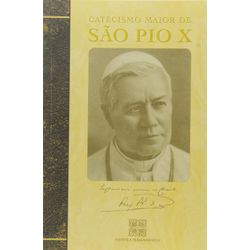 CATECISMO MAIOR DE SÃO PIO X - CAPA DURA - 9788585... - Benedictus Livraria Católica