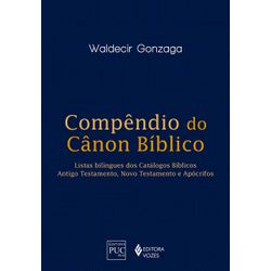 COMPÊNDIO DO CÂNON BÍBLICO - 9788532660800 - Benedictus Livraria Católica