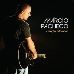 CD - CORAÇÃO ADORADOR - MÁRCIO PACHECO - 1974 - Benedictus Livraria Católica