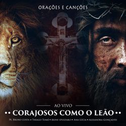 CD - CORAJOSOS COMO O LEÃO - AO VIVO - 78908924490... - Benedictus Livraria Católica