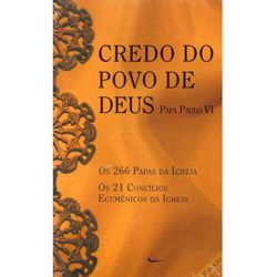 LIVRO CREDO DO POVO DE DEUS - PAPA PAULO VI - 9788... - Benedictus Livraria Católica