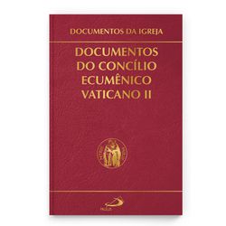 DOCUMENTOS DO CONCÍLIO ECUMÊNICO VATICANO II - 978... - Benedictus Livraria Católica