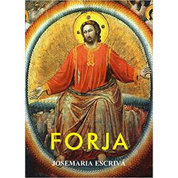 FORJA - JOSEMARIA ESCRIVÁ - 3203 - Benedictus Livraria Católica