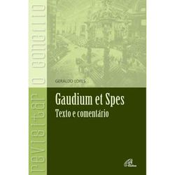 GAUDIUM ET SPES TEXTO E COMENTARIO - 9788535627909 - Benedictus Livraria Católica