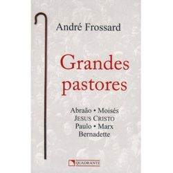 GRANDES PASTORES - 9788574651576 - Benedictus Livraria Católica