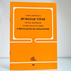 DOC 60 - HUMANAE VITAE - 2005 - Benedictus Livraria Católica