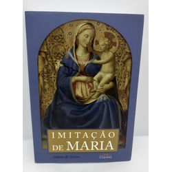 IMITAÇÃO DE MARIA - 920 - Benedictus Livraria Católica