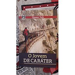 O JOVEM DE CARáTER - 9788567460048 - Benedictus Livraria Católica