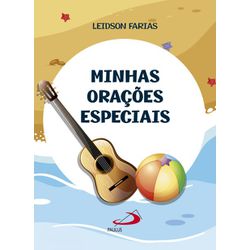 MINHAS ORAÇÕES ESPECIAIS - Leidson de Farias Barro... - Benedictus Livraria Católica