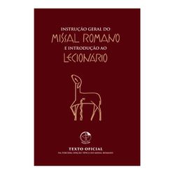 INSTRUÇÃO GERAL SOBRE MISSAL ROMANO E INTRODUÇÃO A... - Benedictus Livraria Católica