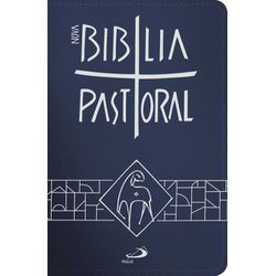 NOVA BIBLIA PASTORAL Bolso Zíper Azul - 1795 - Benedictus Livraria Católica