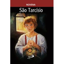 NOVENA DE SÃO TARCÍSIO - 9788534937429 - Benedictus Livraria Católica