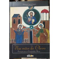 NAS MÃOS DO OLEIRO - FORMAÇÃO PARA AS COMUNIDADES ... - Benedictus Livraria Católica