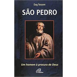 SÃO PEDRO: UM HOMEM À PROCURA DE DEUS - 9788535635... - Benedictus Livraria Católica