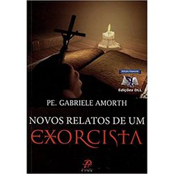 NOVOS RELATOS DE UM EXORCISTA - 2790 - Benedictus Livraria Católica