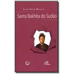 SANTA BAKHITA DO SUDÃO - 9788535623178 - Benedictus Livraria Católica