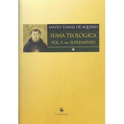 SUMA TEOLÓGICA - VOL. 5 - SUPLEMENTO - 97885849104... - Benedictus Livraria Católica