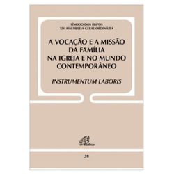 VOCACAO E A MISSAO DA FAMILIA NA IGREJA... INSTRUM... - Benedictus Livraria Católica