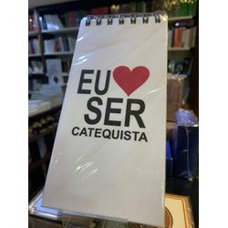 BLOCO EU AMO SER CATEQUISTA PAUTADO 200 FOLHAS 19 ... - Benedictus Livraria Católica