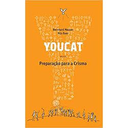 YOUCAT - PREPARAÇÃO PARA A CRISMA - 9788534946681 - Benedictus Livraria Católica