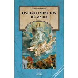 Livro : Os Cinco Minutos de Maria - 180 - Betânia Loja Catolica 