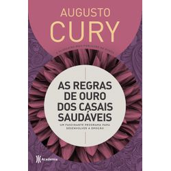 Livro : As regras de ouro dos casais saudáveis: Um fascinante programa para dese... - Betânia Loja Catolica 