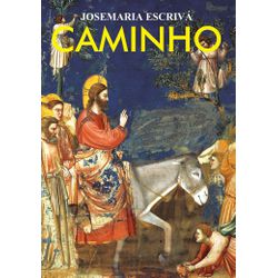 Livro : Caminho - Josemaria Escrivá - 25306 - Betânia Loja Católica 