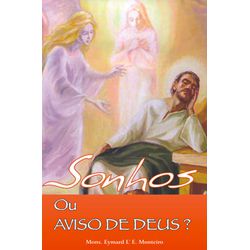 Livro : Sonhos ou Aviso de Deus ? - 16590 - Betânia Loja Católica 