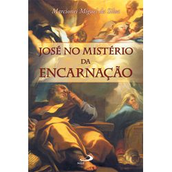 Livro : José no mistério da encarnação - 27011 - Betânia Loja Católica 