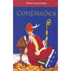 Livro - Confissões - Santo Agostinho - 1900 - Betânia Loja Catolica 
