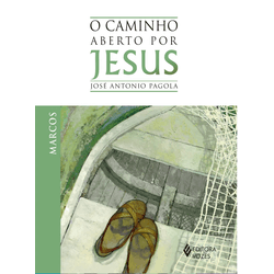 Livro: O Caminho Aberto por Jesus - Marcos - 15493 - Betânia Loja Católica 
