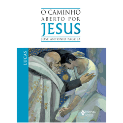 Livro : O Caminho Aberto por Jesus - Lucas - 13778 - Betânia Loja Católica 