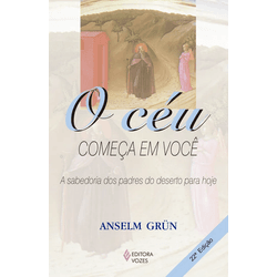 Livro: O Céu começa em Você- Anselm Grün - 316 - Betânia Loja Catolica 