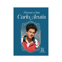 Novena Ao Bem-aventurado Carlo Acutis - 33123 - Betânia Loja Catolica 