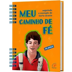 Meu caminho de fé - Carlo Acutis - 33471 - Betânia Loja Catolica 