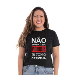 Camiseta Baby Look Open Beer - Frase Não Tomo Juíz... - CAPITÃO PIRATA