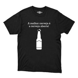 Camiseta a Melhor Cerveja É a Cerveja Aberta - CAPITÃO PIRATA