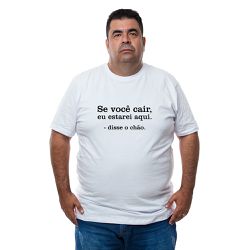 Camiseta Plus Size - Frase Se Você Cair Eu Estarei... - CAPITÃO PIRATA