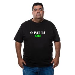 Camiseta Plus Size - Frase O Pai Tá ON. - CAM0009-... - CAPITÃO PIRATA
