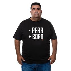Camiseta Plus Size - Frase Menos Pera Mais Bora. -... - CAPITÃO PIRATA