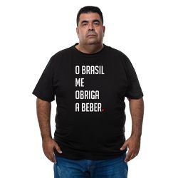Camiseta Plus Size - Frase O Brasil Me Obriga A Be... - CAPITÃO PIRATA